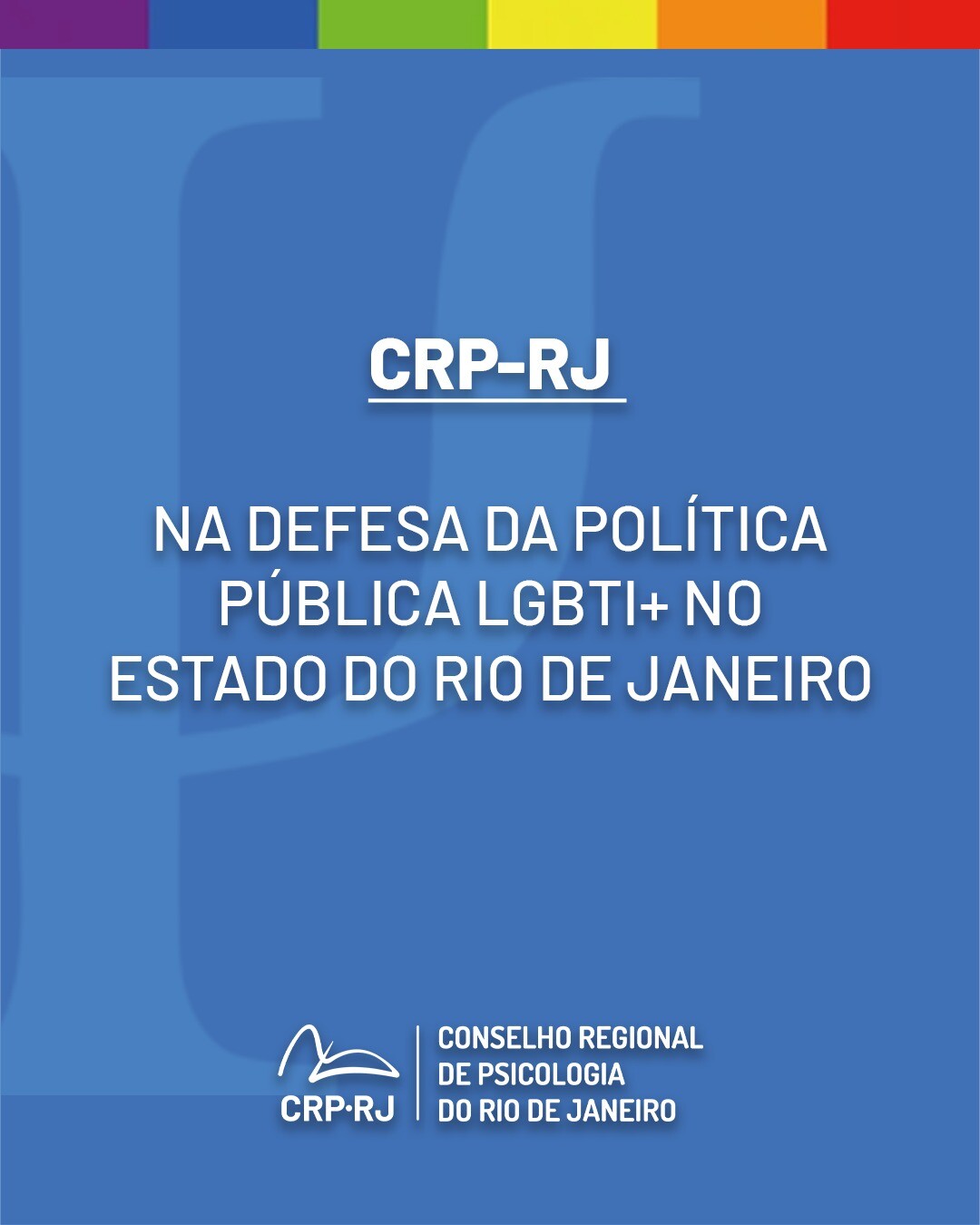 crp-rj-na-defesa-da-politica-publica-lgbti-no-estado-do-rio-de-janeiro